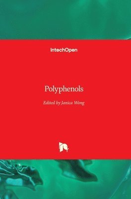 Janica Wong - Polyphenols, Inbunden