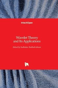 bokomslag Wavelet Theory and Its Applications