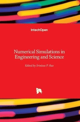 bokomslag Numerical Simulations in Engineering and Science