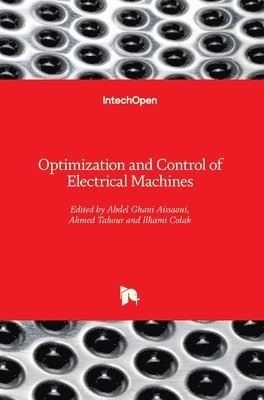 Optimization and Control of Electrical Machines 1