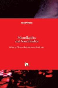 bokomslag Microfluidics and Nanofluidics