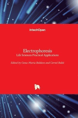 Oana-Maria Boldura, Cornel Baltă - Electrophoresis, Inbunden
