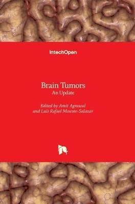 Amit Agrawal, Luis Rafael Moscote-Salazar - Brain Tumors, Inbunden