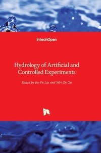bokomslag Hydrology of Artificial and Controlled Experiments