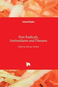 bokomslag Free Radicals, Antioxidants and Diseases