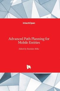 bokomslag Advanced Path Planning for Mobile Entities