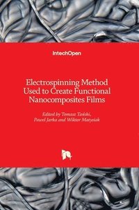 bokomslag Electrospinning Method Used to Create Functional Nanocomposites Films
