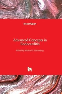 bokomslag Advanced Concepts in Endocarditis