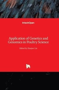 bokomslag Application of Genetics and Genomics in Poultry Science