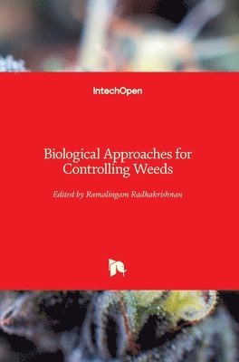 Biological Approaches for Controlling Weeds 1