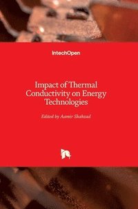 bokomslag Impact of Thermal Conductivity on Energy Technologies