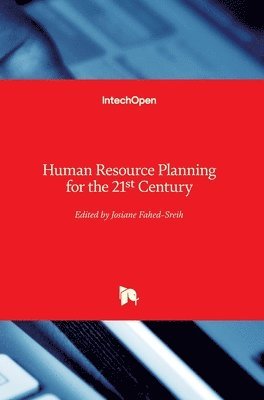 Human Resource Planning for the 21st Century 1