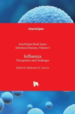 Shailendra K. Saxena - Influenza, Inbunden