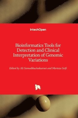 Bioinformatics Tools for Detection and Clinical Interpretation of Genomic Variations 1