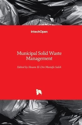 Hosam El-Din Mostafa Saleh, Hosam El-Din Saleh - Municipal Solid Waste Management, Inbunden