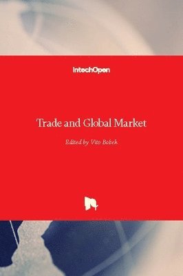 Vito Bobek - Trade and Global Market, Inbunden