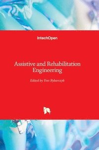 bokomslag Assistive and Rehabilitation Engineering