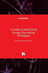 bokomslag Guide to Small-Scale Energy Harvesting Techniques
