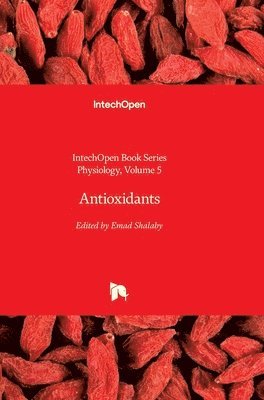 Emad Shalaby - Antioxidants, Inbunden
