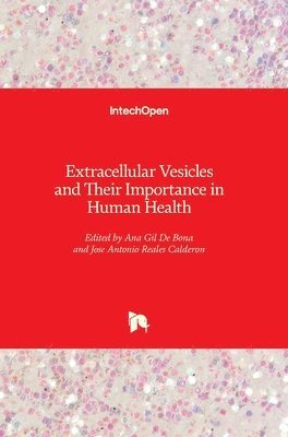 bokomslag Extracellular Vesicles and Their Importance in Human Health