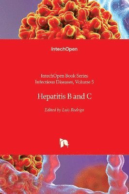 Luis Rodrigo - Hepatitis B and C, Inbunden