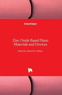 bokomslag Zinc Oxide Based Nano Materials and Devices