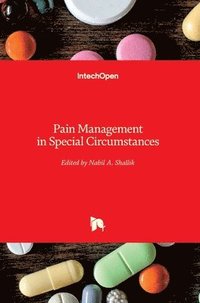 bokomslag Pain Management in Special Circumstances