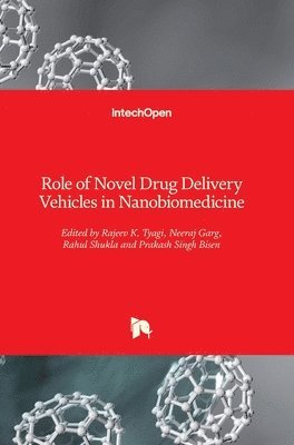 Role of Novel Drug Delivery Vehicles in Nanobiomedicine 1