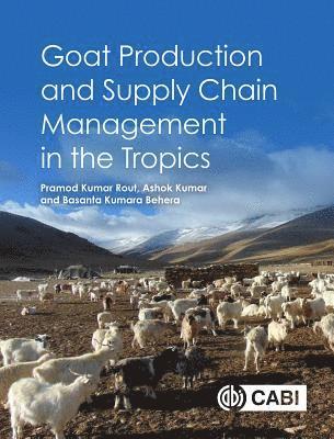 Goat Production and Supply Chain Management in the Tropics 1
