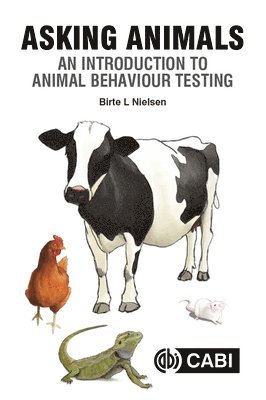 Asking Animals: An Introduction to Animal Behaviour Testing 1