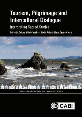 bokomslag Tourism, Pilgrimage and Intercultural Dialogue