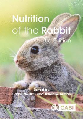 Carlos de Blas, Julian Wiseman, Spain) de Blas, Carlos (Technical University of Madrid, UK) Wiseman, Julian (Formerly University of Nottingham, Carlos De Blas - Nutrition of the Rabbit, Inbunden