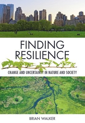 Brian Walker, Professor Brian (CSIRO and The Australian National University) Walker - Finding Resilience, Häftad
