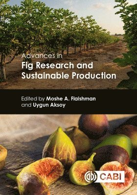 Advances in Fig Research and Sustainable Production 1