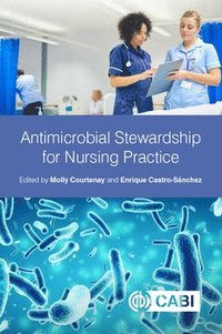 bokomslag Antimicrobial Stewardship for Nursing Practice