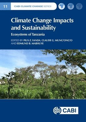Pius Z Yanda, Claude G Mung'ong'o - Climate Change Impacts and Sustainability, Inbunden