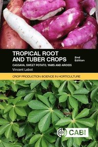 bokomslag Tropical Root and Tuber Crops