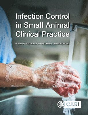 bokomslag Infection Control in Small Animal Clinical Practice
