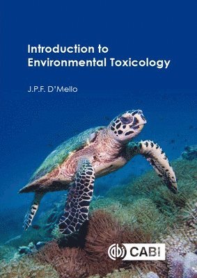 J P F D'Mello - Introduction to Environmental Toxicology, Häftad