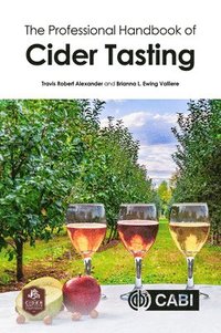 bokomslag Professional Handbook of Cider Tasting, The