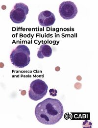 bokomslag Differential Diagnosis of Body Fluids in Small Animal Cytology