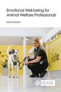 bokomslag Emotional Well-being for Animal Welfare Professionals