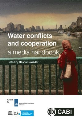 bokomslag Water Conflicts and Cooperation: a Media Handbook