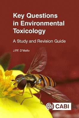 J P F D'Mello - Key Questions in Environmental Toxicology, Häftad