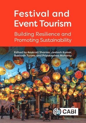 Anukrati Sharma, Jeetesh Kumar, Bakhodir Turaev, Priyakrushna Mohanty - Festival and Event Tourism, Inbunden