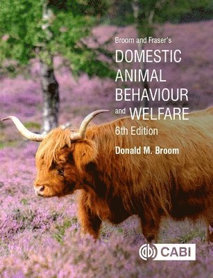 Donald Broom - Broom and Fraser's Domestic Animal Behaviour and Welfare, Häftad