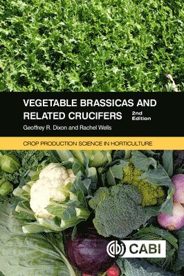 Vegetable Brassicas and Related Crucifers 1