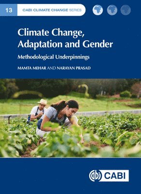 Climate Change, Adaptation and Gender 1