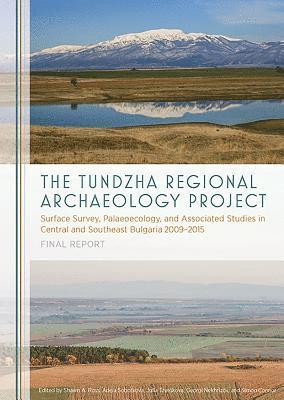 The Tundzha Regional Archaeology Project 1