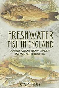 bokomslag Freshwater Fish in England